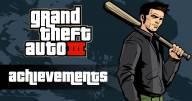 GTA 3 Trilogy Definitive Edition Achievements & Trophies List for PS5, PS4, Xbox Series X, Xbox One, Switch, and PC