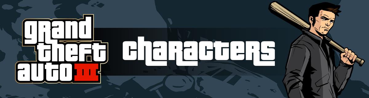 GTA 3 Characters Guide & Voice Actors