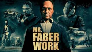 Mr. Faber Work Mr. Faber Work