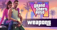 GTA 6: List of Confirmed Weapons By Class GTA 6: List of Confirmed Weapons By Class