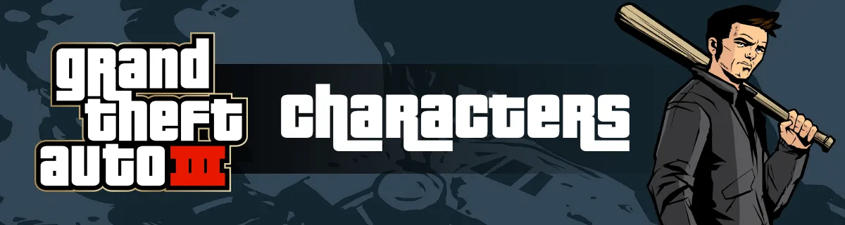GTA 3 Characters Guide: Full List of Characters in GTA III