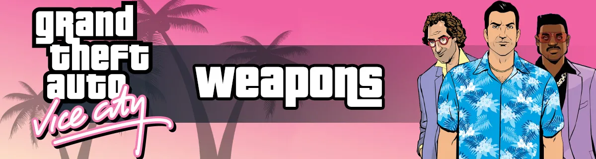 Weapons in Grand Theft Auto: Vice City Stories, GTA Wiki